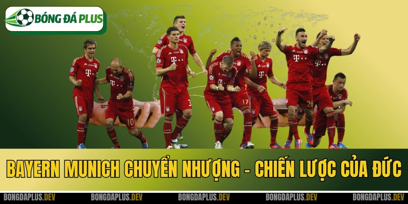 Bayern Munich Chuyển Nhượng - Chiến Lược Của Đại Gia Đức